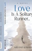 Love is a Solitary Runner Love is a Solitary Runner