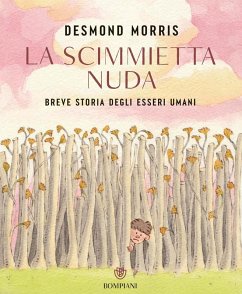 Cover La scimmietta nuda. Breve storia degli esseri umani