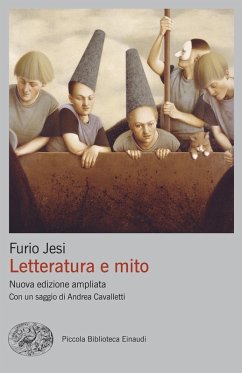 Letteratura e mito - Jesi, Furio Letteratura e mito - Jesi, Furio