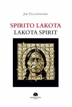 Spirito Lakota-Lakota Spirit - Yellowhawk, Jim