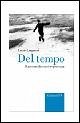 Cover Del tempo. Racconto discorso esperienza