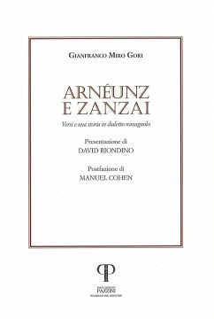 Arnéunz e Zanzai. Versi e una storia in dialetto romagnolo - Miro Gori, Gianfranco