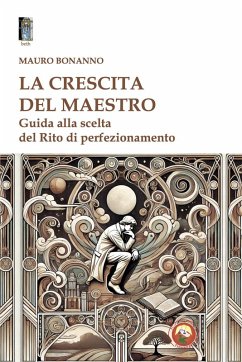 Cover La crescita del Maestro. Guida alla scelta del rito di perfezionamento