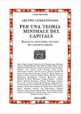 Per una teoria minimale del capitale. Raccolta antologica di passi sui concetti chiave