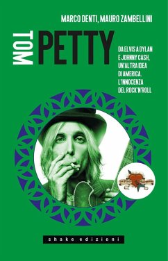 Cover Tom Petty. Da Elvis a Dylan e Johnny Cash, un'altra idea di America. L'innocenza del rock'n'roll