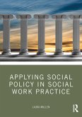 Applying Social Policy in Social Work Practice (eBook, PDF)
