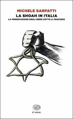 Cover La Shoah in Italia. La persecuzione degli ebrei sotto il fascismo
