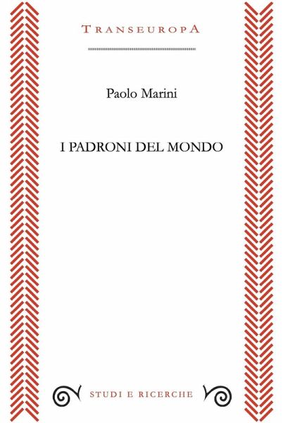 I padroni del mondo I padroni del mondo