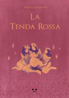 La tenda rossa - Diamant, Anita
