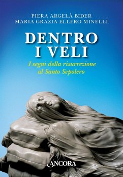 Cover Dentro i veli. I segni della risurrezione al Santo Sepolcro