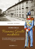 Storia delle Fiamme Gialle modenesi. Dalla forz'armata di finanza degli stati estensi alla polizia economico-finanziaria europea (1796-2024) Storia delle Fiamme Gialle modenesi. Dalla forz'armata di finanza degli stati estensi alla polizia economico-finanziaria europea (1796-2024)