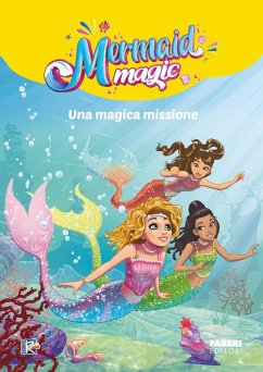 Cover Una magica missione. Mermaid magic