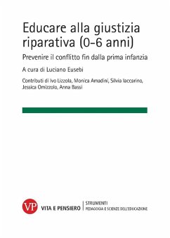 Cover Educare alla giustizia riparativa (0-6 anni). Prevenire il conflitto fin dalla prima infanzia