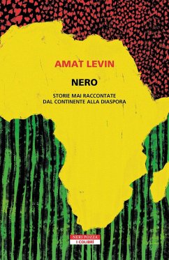 Nero. Storie mai raccontate dal continente della diaspora Cover Nero. Storie mai raccontate dal continente della diaspora