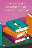 Ci vediamo in Cime tempestose Ci vediamo in Cime tempestose