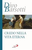 Credo nella vita eterna Credo nella vita eterna