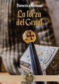 La forza del Graal La forza del Graal