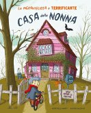 La meravigliosa e terrificante casa della nonna La meravigliosa e terrificante casa della nonna