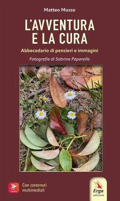 L' avventura e la cura - Musso, Matteo