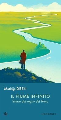 Cover Il fiume infinito. Storie dal regno del Reno