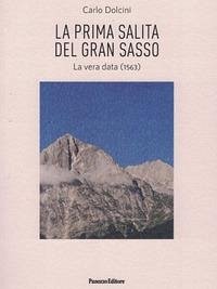 Cover La prima salita del Gran Sasso. La vera data (1563)