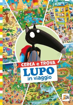 Cover Cerca e trova Lupo in viaggio. Amico Lupo