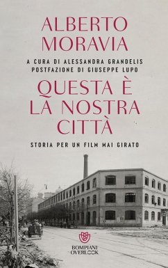 Cover Questa è la nostra città. Storia per un film mai girato