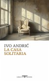 La casa solitaria La casa solitaria