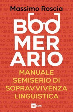 Cover Boomerario. Manuale semiserio di sopravvivenza linguistica