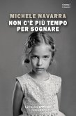 Non c'è più tempo per sognare Non c'è più tempo per sognare
