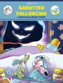 Gabotteo & Palloncino. La notte della nuvola vivente Gabotteo & Palloncino. La notte della nuvola vivente