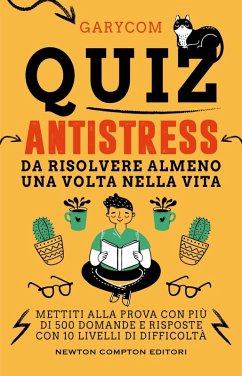 Cover Quiz antistress da risolvere almeno una volta nella vita