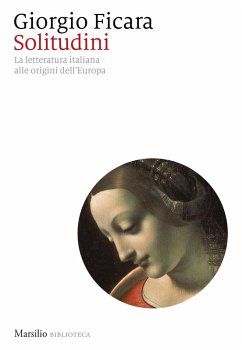 Cover Solitudini. La letteratura italiana alle origini dell'Europa