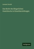 Das Recht des Bürgerlichen Gesetzbuchs in Einzeldarstellungen