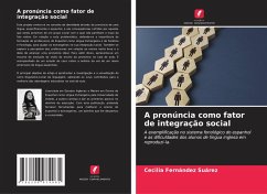 Cover A pronúncia como fator de integração social