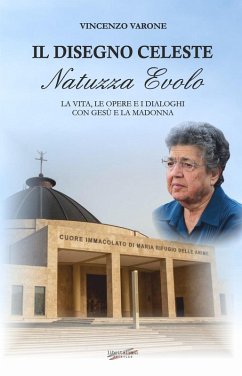 Cover Il disegno celeste. Natuzza Evolo. La vita, le opere e i dialoghi Con Gesù e la Madonna