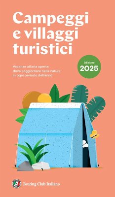 Campeggi e villaggi turistici 2025 Campeggi e villaggi turistici 2025