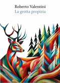 La grotta propizia La grotta propizia