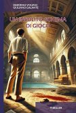 Un insolito schema di gioco Un insolito schema di gioco