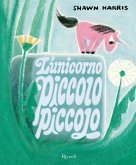 L' unicorno piccolo piccolo L' unicorno piccolo piccolo