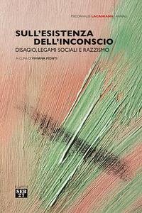 Cover Sull'esistenza dell'inconscio. Disagio, legami sociali e razzismo