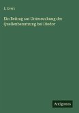 Ein Beitrag zur Untersuchung der Quellenbenutzung bei Diodor