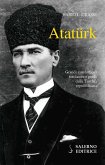Atatürk. Il fondatore della Turchia moderna Atatürk. Il fondatore della Turchia moderna