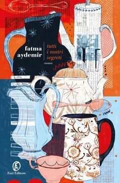 Tutti i nostri segreti - Aydemir, Fatma
