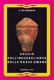 Saggio sull'ineguaglianza delle razze umane Saggio sull'ineguaglianza delle razze umane