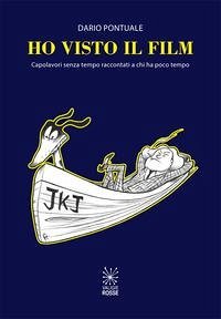 Ho visto il film. Capolavori senza tempo raccontati a chi ha poco tempo - Pontuale, Dario