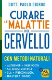 Curare le malattie del cervello con metodi naturali