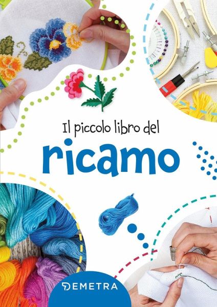 Il piccolo libro del ricamo