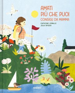 Cover Amati più che puoi. Consigli da mamma