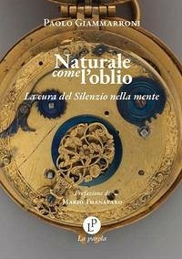 Cover Naturale come l'oblio. La cura del silenzio nella mente¿